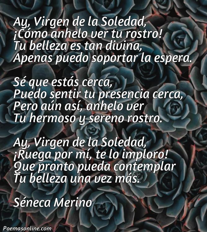Mejor Poema a la Virgen de la Soledad, 5 Mejores Poemas a la Virgen de la Soledad