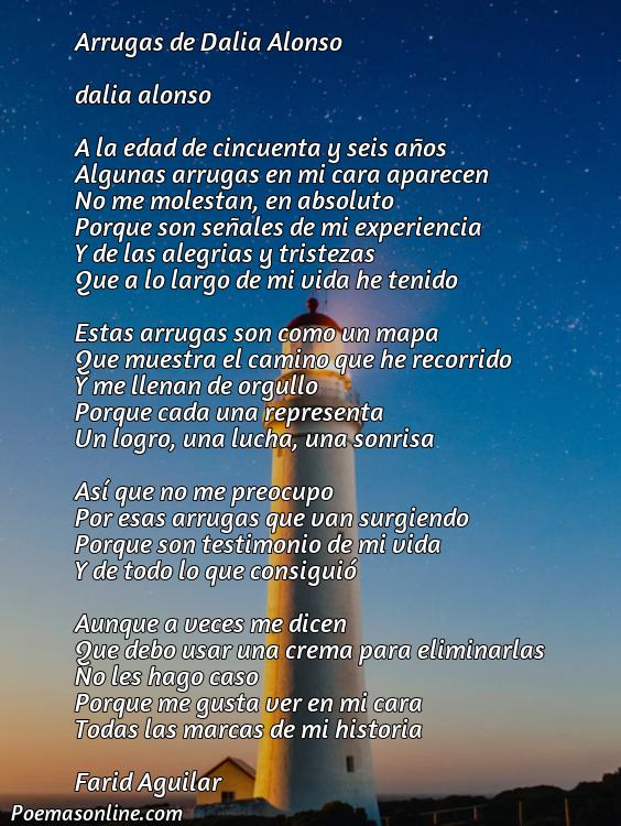 Corto Poema Arrugas de Dalia Alonso, Cinco Poemas Arrugas de Dalia Alonso