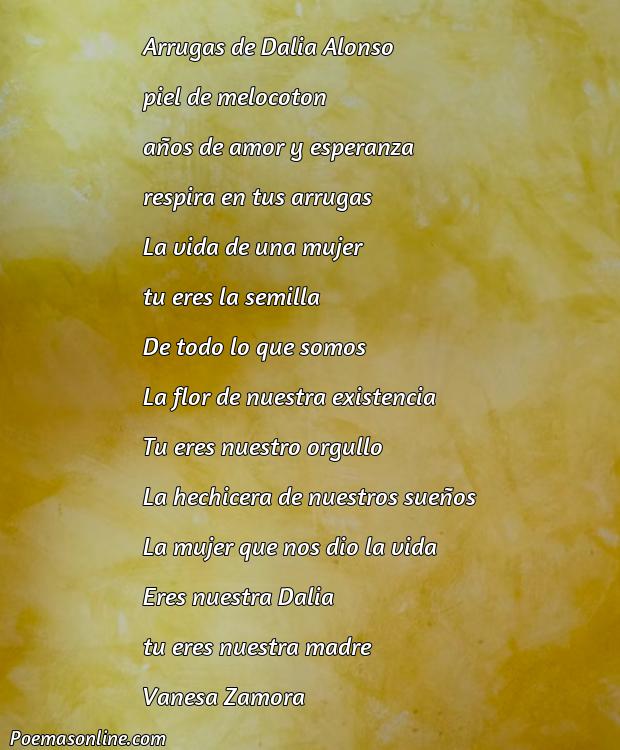 Inspirador Poema Arrugas de Dalia Alonso, Poemas Arrugas de Dalia Alonso