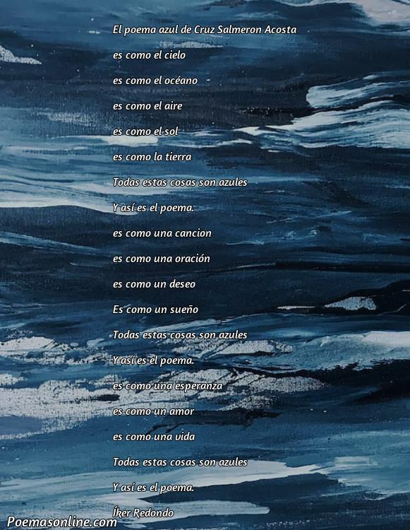 Mejor Poema Azul de Cruz Salmeron Acosta, 5 Poemas Azul de Cruz Salmeron Acosta