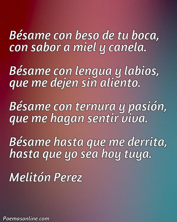 Reflexivo Poema Bésame con Beso de Tu Boca, Cinco Mejores Poemas Bésame con Beso de Tu Boca