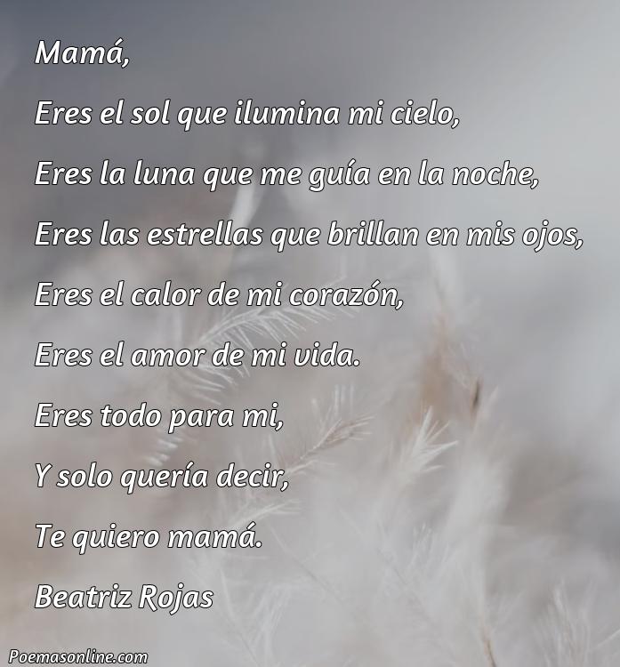 Lindo Poema Bonitos para Mamá, Poemas Bonitos para Mamá
