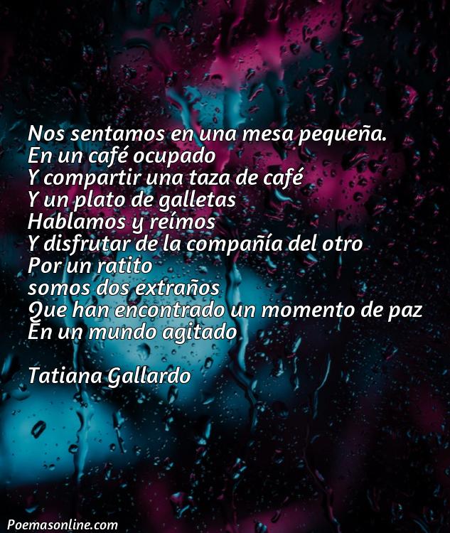Corto Poema Café para Dos, Poemas Café para Dos