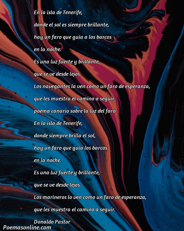 Lindo Poema Canario sobre la Luz Faro, 5 Mejores Poemas Canario sobre la Luz Faro