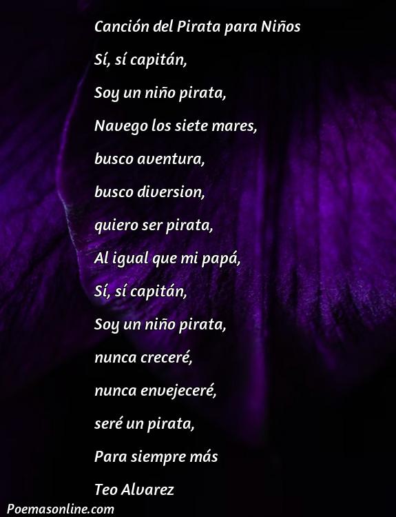 Excelente Poema Canción del Pirata para Niños, Cinco Poemas Canción del Pirata para Niños