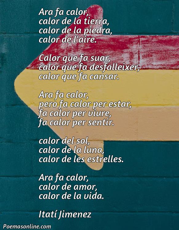 Hermoso Poema Catalá sobre la Calor, Poemas Catalá sobre la Calor