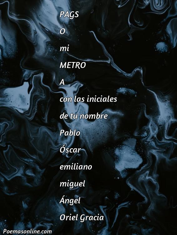 Mejor Poema con las Iniciales de Tu Nombre, 5 Poemas con las Iniciales de Tu Nombre