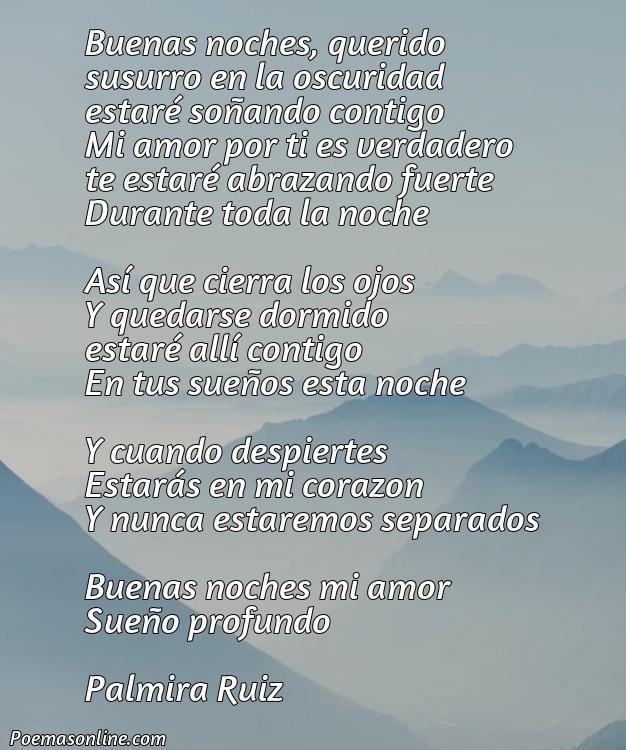 Mejor Poema Corto de Buenas Noches para Enamorar, Cinco Mejores Poemas Corto de Buenas Noches para Enamorar