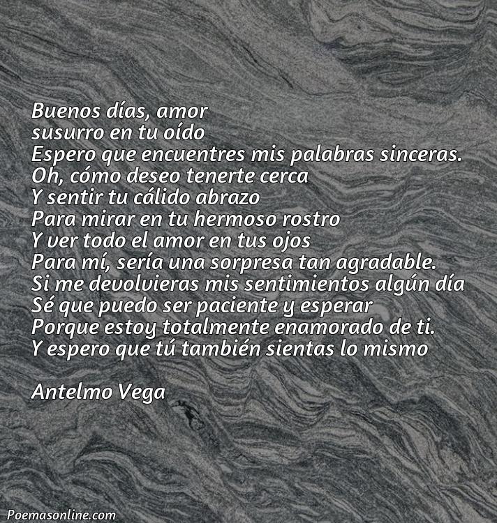 Excelente Poema Corto de Buenos Dias para Enamorar, Poemas Corto de Buenos Dias para Enamorar