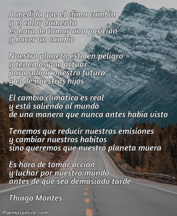 Inspirador Poema Corto sobre Cambio Climático, Cinco Mejores Poemas Corto sobre Cambio Climático