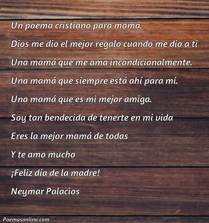 Reflexivo Poema Cristianos para Mama, Poemas Cristianos para Mama