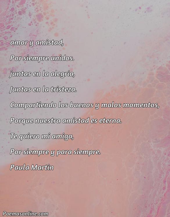 Hermoso Poema de Amistad para una Gran Amiga, Poemas de Amistad para una Gran Amiga