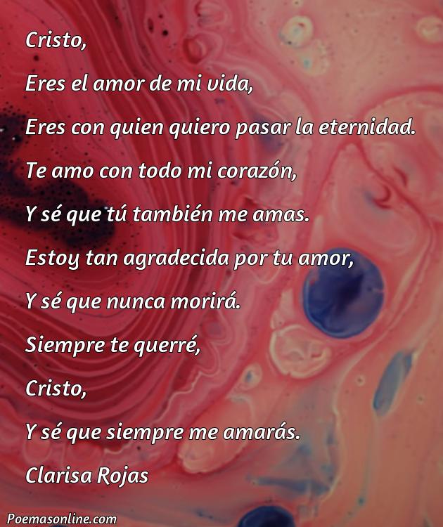 Hermoso Poema de Amor a Cristo, Poemas de Amor a Cristo