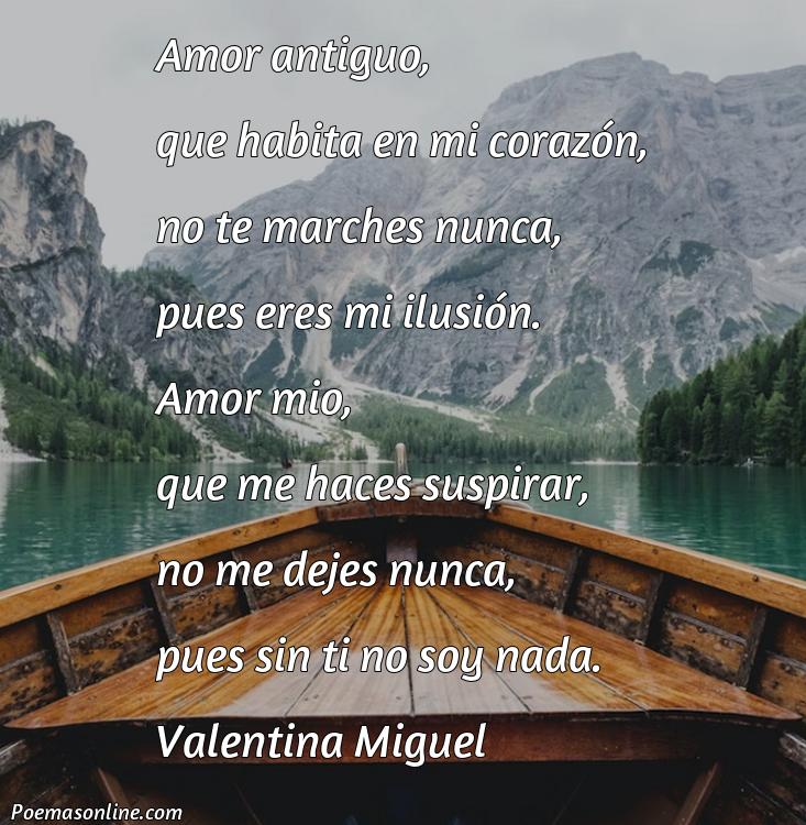 Corto Poema de Amor Antiguos, Poemas de Amor Antiguos