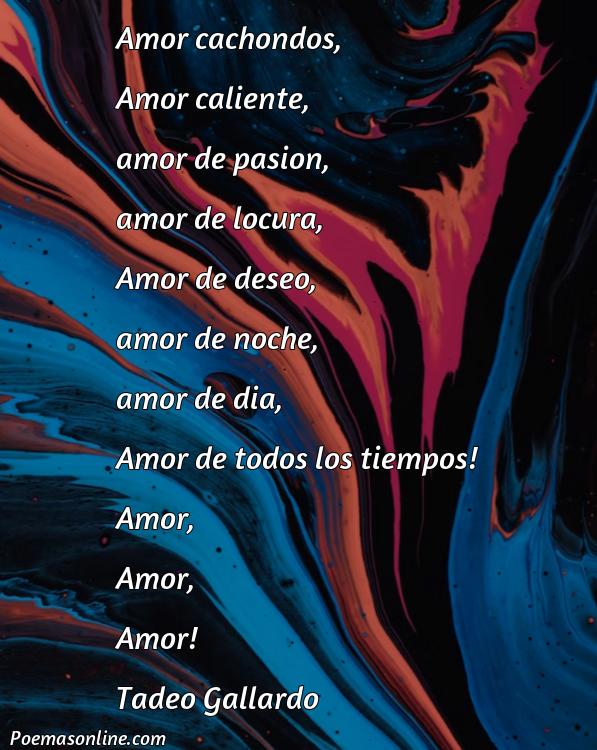 Corto Poema de Amor Cachondos, Poemas de Amor Cachondos