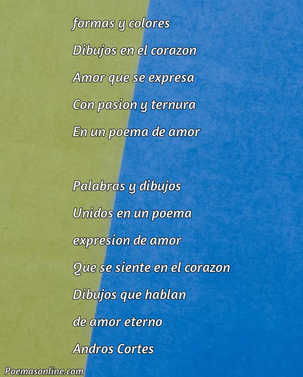 Corto Poema de Amor con Dibujos, Poemas de Amor con Dibujos