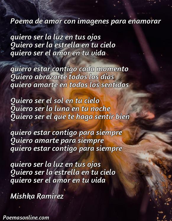 Excelente Poema de Amor con Imágenes para Enamorar, Poemas de Amor con Imágenes para Enamorar