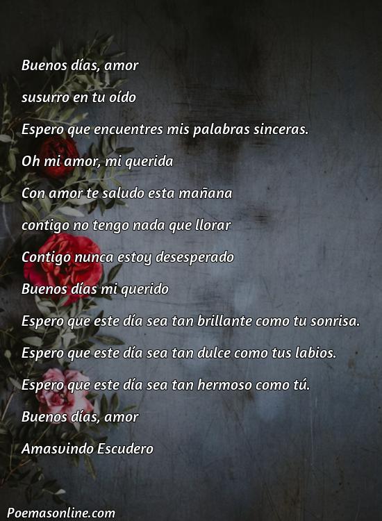 Mejor Poema de Amor de Buenos Dias para mi Novia, Cinco Mejores Poemas de Amor de Buenos Dias para mi Novia