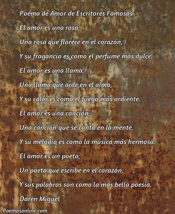 Reflexivo Poema de Amor de Escritores Famosos, Cinco Poemas de Amor de Escritores Famosos