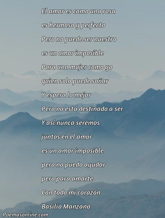 Hermoso Poema de Amor Imposible para una Mujer, 5 Mejores Poemas de Amor Imposible para una Mujer