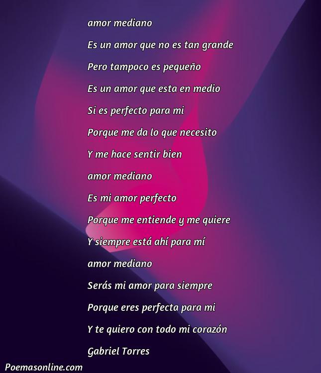 Hermoso Poema de Amor Mediano, Poemas de Amor Mediano