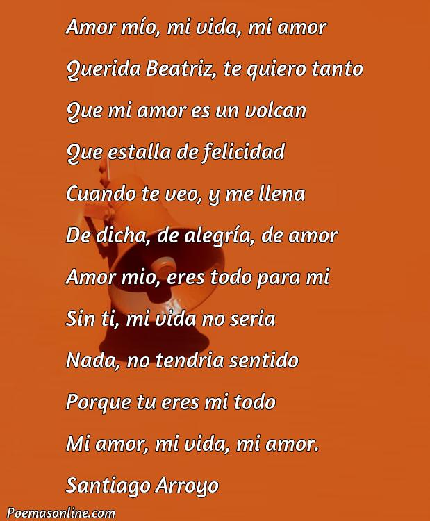 Excelente Poema de Amor para Beatriz, Poemas de Amor para Beatriz