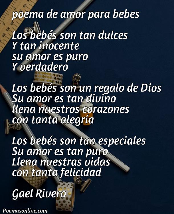 Inspirador Poema de Amor para Bebes, 5 Mejores Poemas de Amor para Bebes