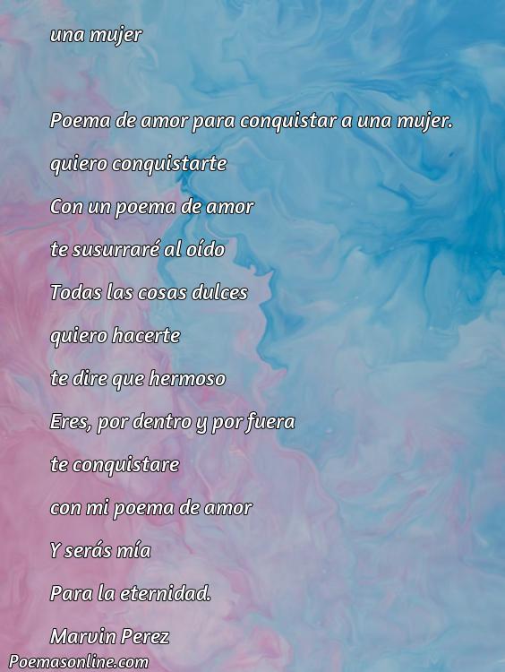 Reflexivo Poema de Amor para Conquistar, 5 Poemas de Amor para Conquistar