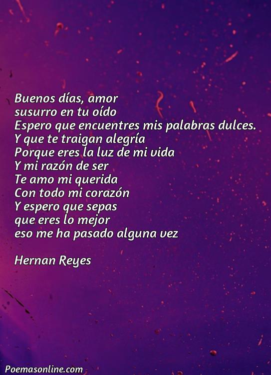 Reflexivo Poema de Amor para Decir Buenos Dias, Poemas de Amor para Decir Buenos Dias