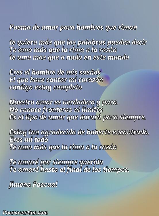 Mejor Poema de Amor para Hombres que Riman, Poemas de Amor para Hombres que Riman