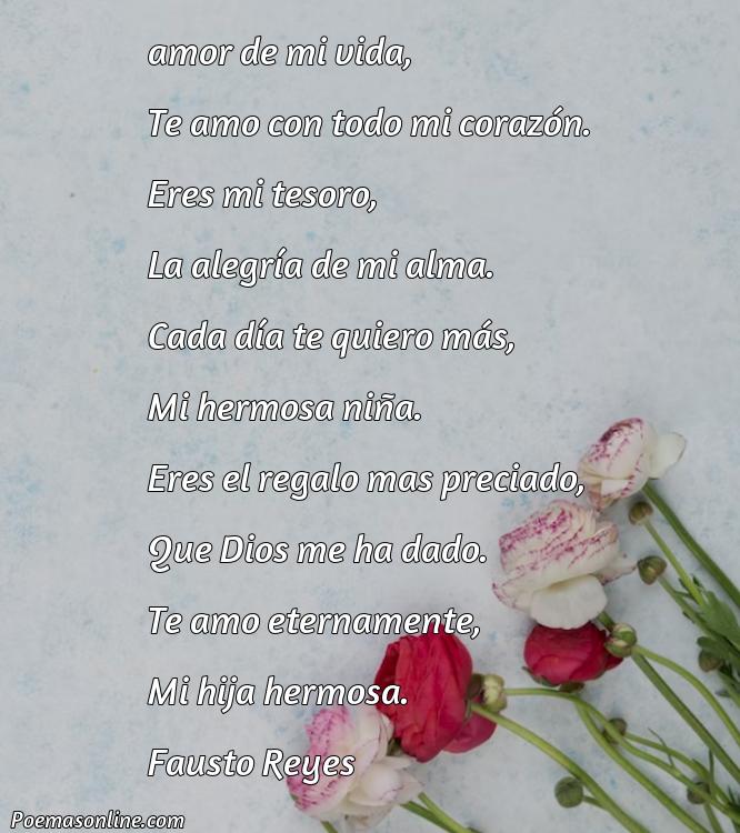 Corto Poema de Amor para mi Hija Hermosa, Poemas de Amor para mi Hija Hermosa