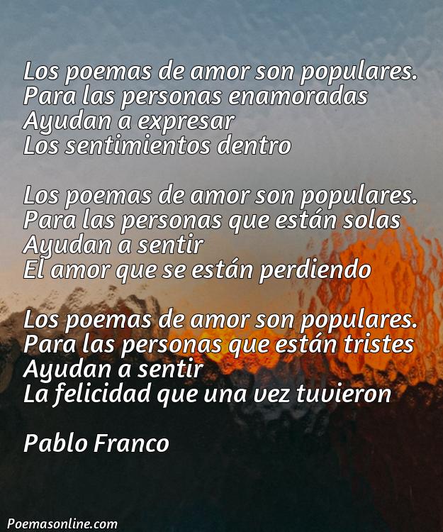Excelente Poema de Amor Populares, Cinco Mejores Poemas de Amor Populares
