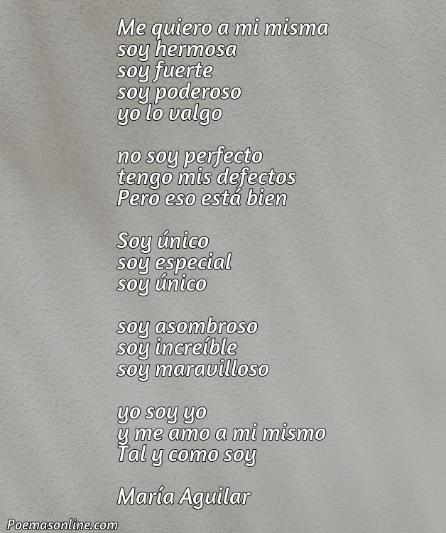 Corto Poema de Amor Propio y Autoestima, Poemas de Amor Propio y Autoestima