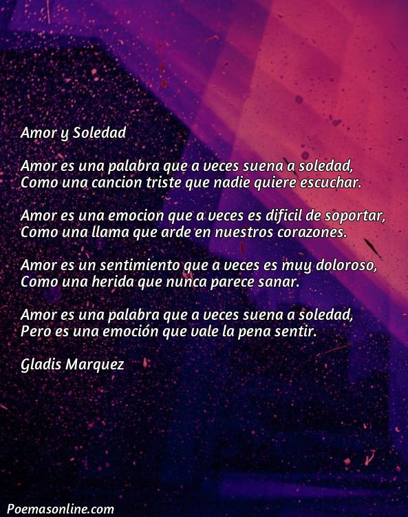 Reflexivo Poema de Amor y Soledad, Cinco Poemas de Amor y Soledad