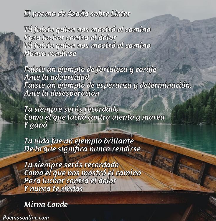 Lindo Poema de Azaña sobre Lister, Cinco Mejores Poemas de Azaña sobre Lister