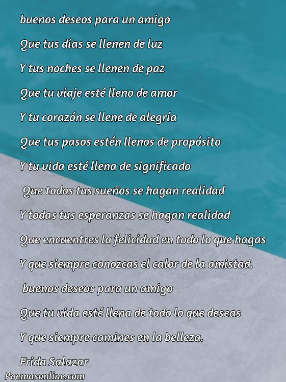 Excelente Poema de Buenos Deseos para un Amigo, Cinco Mejores Poemas de Buenos Deseos para un Amigo