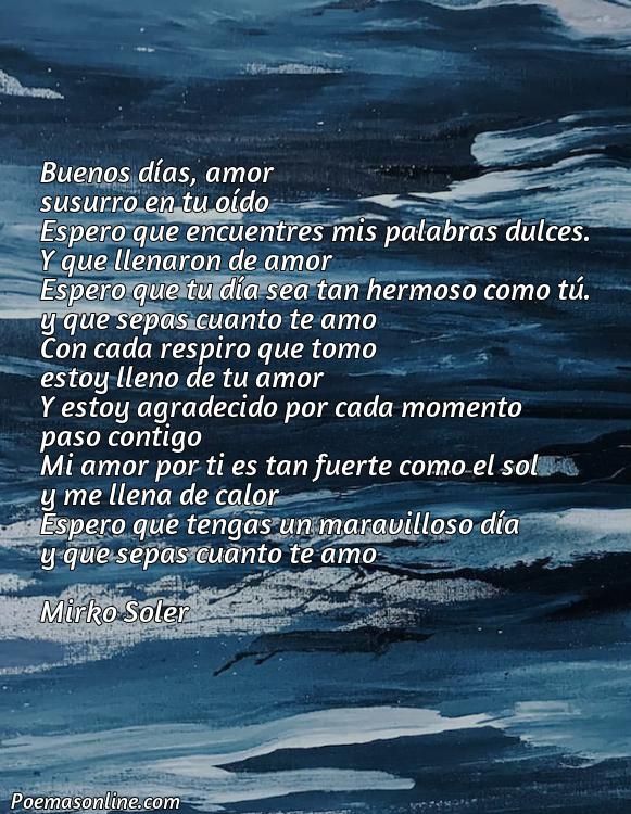 Inspirador Poema de Buenos Dias para Enamorar a una Mujer, 5 Poemas de Buenos Dias para Enamorar a una Mujer