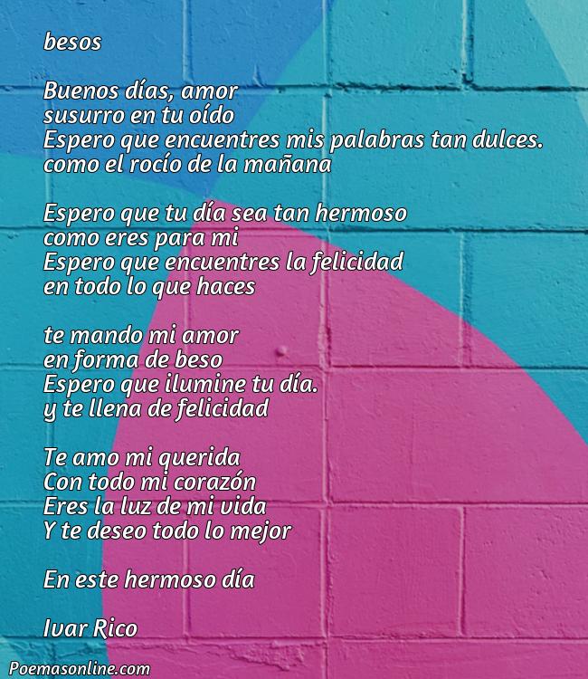 Inspirador Poema de Buenos Dias para mi Novia Largos, 5 Mejores Poemas de Buenos Dias para mi Novia Largos