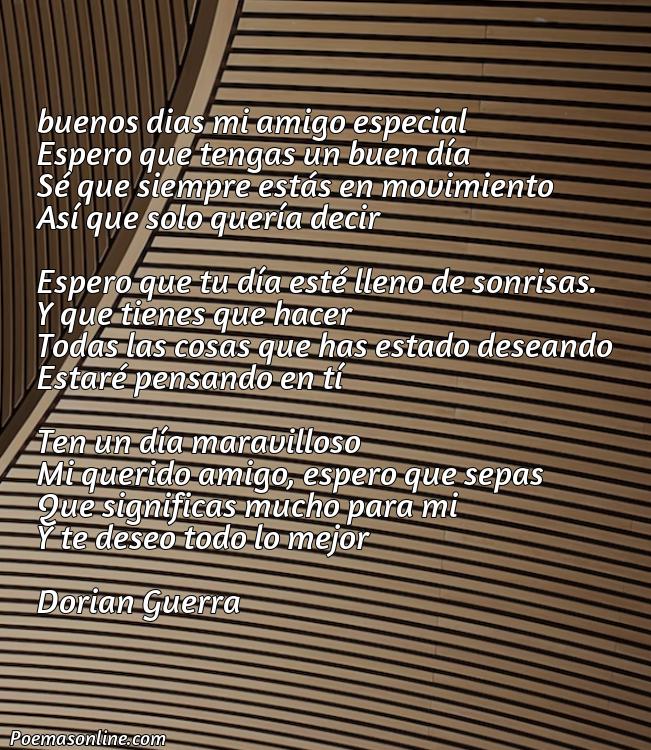 Corto Poema de Buenos Dias para una Amiga Especial, Cinco Poemas de Buenos Dias para una Amiga Especial