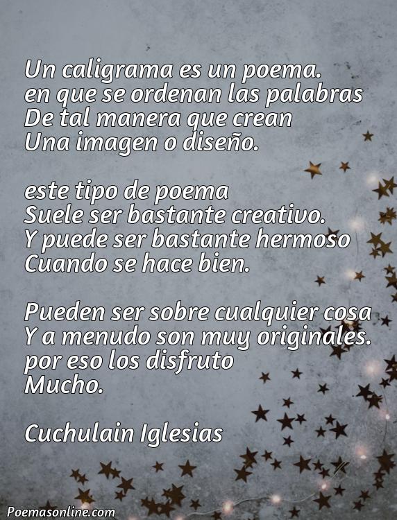 Corto Poema de Caligrama, Cinco Poemas de Caligrama