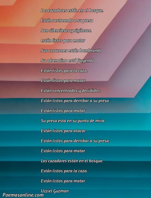 Excelente Poema de Cazadores, Poemas de Cazadores