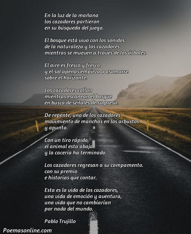 Excelente Poema de Cazadores, 5 Poemas de Cazadores