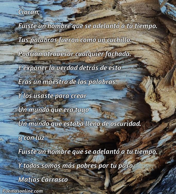 Lindo Poema de Cioran, 5 Poemas de Cioran