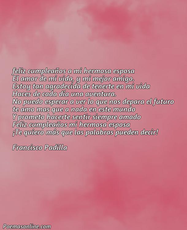 Excelente Poema de Cumpleaños para Esposa, Poemas de Cumpleaños para Esposa