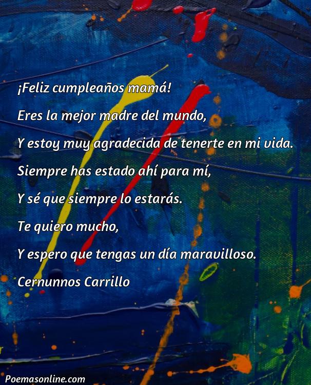 Hermoso Poema de Cumpleaños para Madres Cortos, Cinco Poemas de Cumpleaños para Madres Cortos