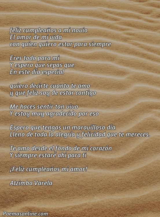 Inspirador Poema de Cumpleaños para mi Novio Cortos, Poemas de Cumpleaños para mi Novio Cortos