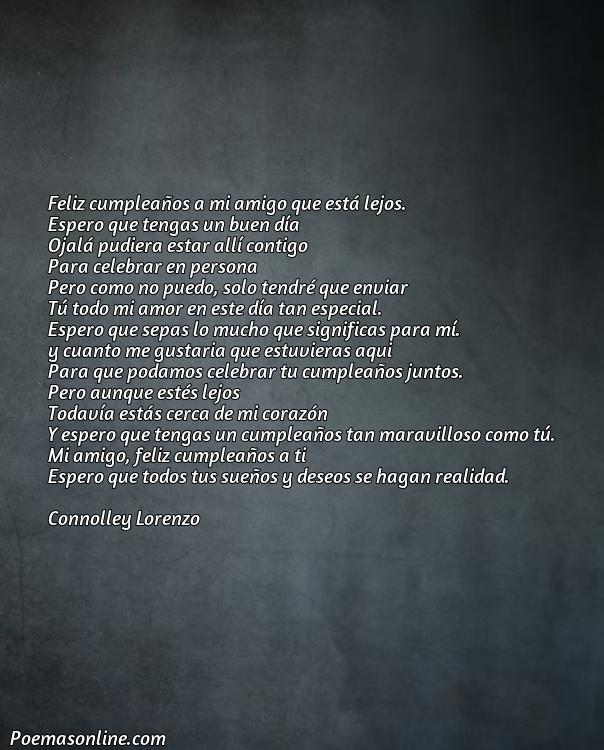 Reflexivo Poema de Cumpleaños para un Amigo que Esta Lejos, Cinco Poemas de Cumpleaños para un Amigo que Esta Lejos