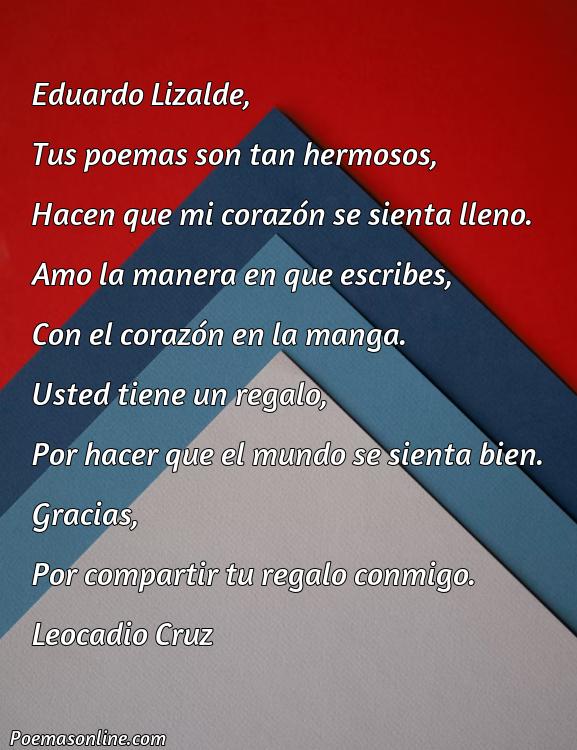 Hermoso Poema de Eduardo Lizalde, 5 Mejores Poemas de Eduardo Lizalde