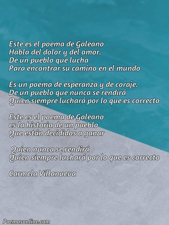 Reflexivo Poema de Galeano, Poemas de Galeano