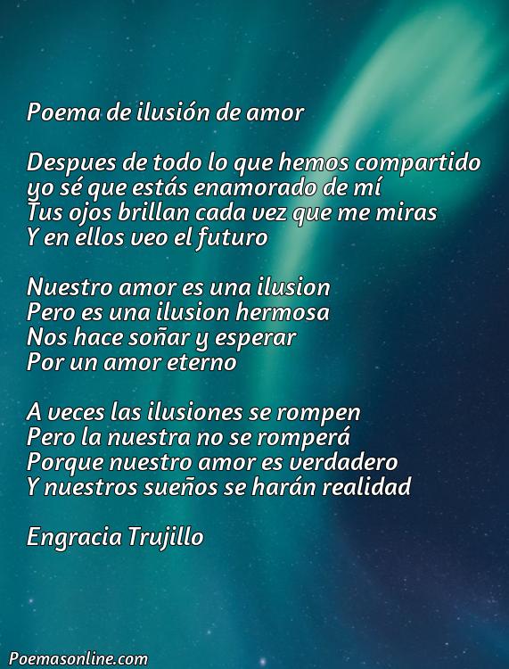 Corto Poema de Ilusión de Amor, Cinco Mejores Poemas de Ilusión de Amor